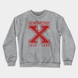 Generation X Crewneck Sweatshirt